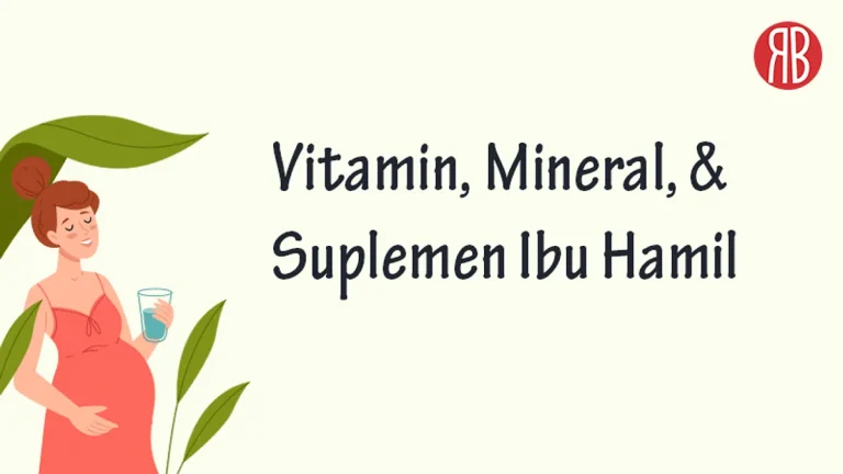Nutrisi untuk Ibu Hamil: Pentingnya Asupan Vitamin dan Mineral